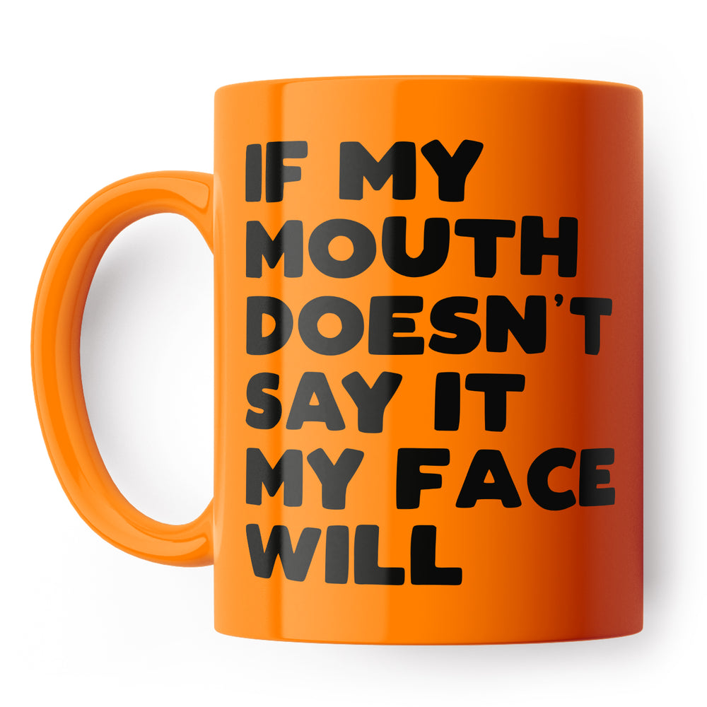 My Mouth Says It Mug #5 image